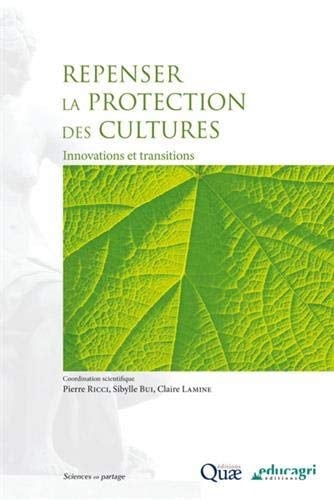 Repenser la protection des cultures innovations et transitions