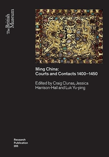 Ming China Courts and Contacts, 1400-1450