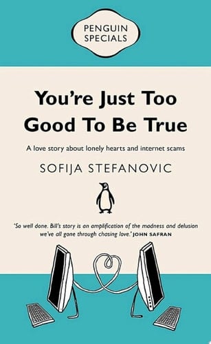 You're Just Too Good to Be True: Penguin Special Penguin Special