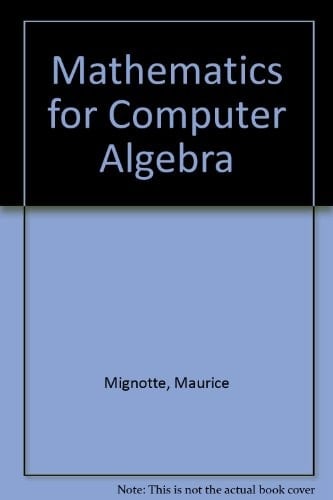 Mathematics for Computer Algebra