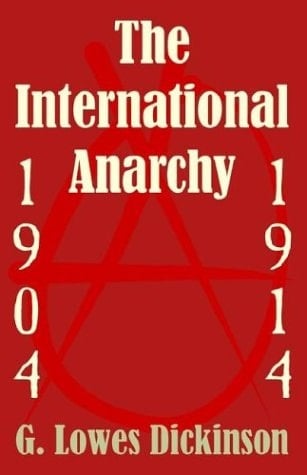 The International Anarchy, 1904-1914