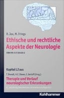 Ethische und rechtliche Aspekte der Neurologie L2 Therapie und Verlauf neurologischer Erkrankungen
