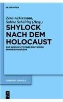 Shylock Nach Dem Holocaust: Zur Geschichte Einer Deutschen Erinnerungsfigur (Conditio Judaica) (German Edition)