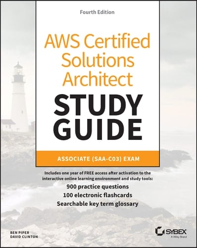 AWS Certified Solutions Architect Study Guide with 900 Practice Test Questions Associate (SAA-C03) Exam