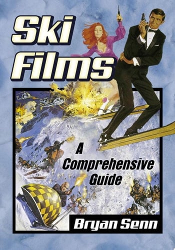 Ski Films A Comprehensive Guide