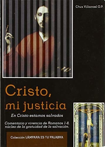 Cristo, mi justicia : en Cristo estamos salvados