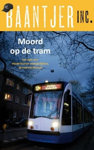 Moord op de tram (Baantjer Inc.) (Dutch Edition)