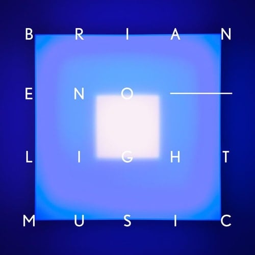 Brian Eno -- Light Music