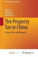 The Property Tax in China History, Pilots, and Prospects