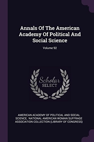 Annals of the American Academy of Political and Social Science; Volume 92