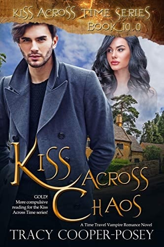 Kiss Across Chaos (Kiss Across Time Book 10)
