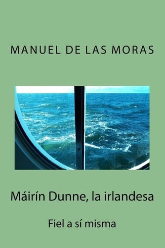 Máirín Dunne, la Irlandesa Fiel a Sí Misma