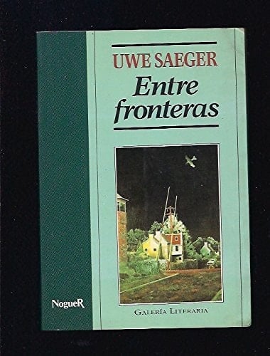 Entre fronteras y El otoño del vencido