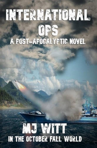 INTERNATIONAL OPS (In The October Fall World)