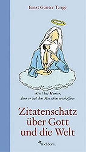 Zitatenschatz über Gott und die Welt