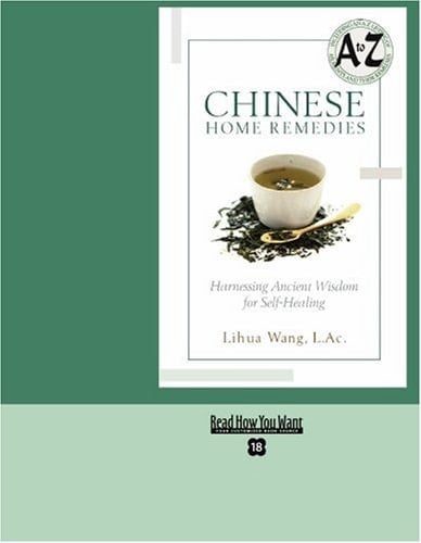 Chinese Home Remedies (EasyRead Super Large 18pt Edition)