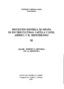 Proyección histórica de España en sus tres culturas Castilla y León, América y el mediterráneo. Historia e historia de América