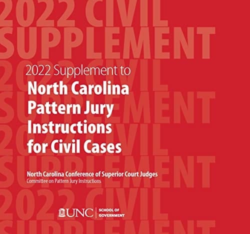 June 2022 Supplement to North Carolina Pattern Jury Instructions for Civil Cases