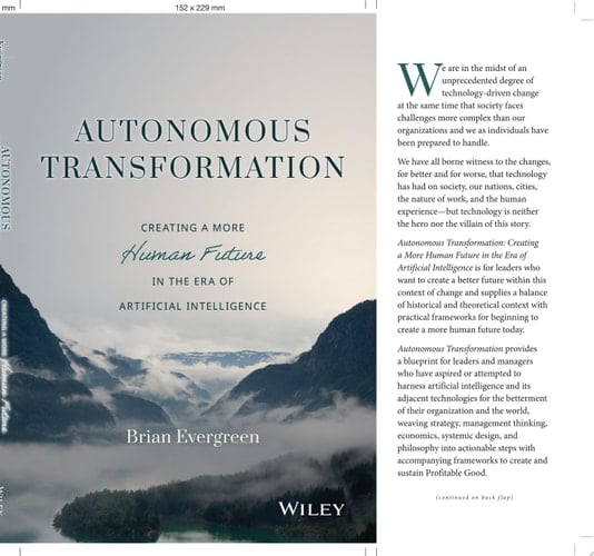 Autonomous Transformation Creating a More Human Future in the Era of Artificial Intelligence