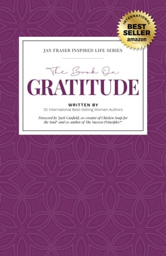 The Book on Gratitude Jan Fraser Inspired Life Series