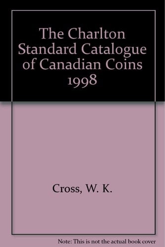 The Charlton Standard Catalogue of Canadian Coins