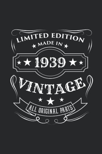 Limited Edition Made In 1939 Vintage All Original Parts: A5 Punkteraster • Notebook • Notizbuch • Taschenbuch • Journal • Tagebuch - Lustiges ... dem Legenden geboren werden. (German Edition)