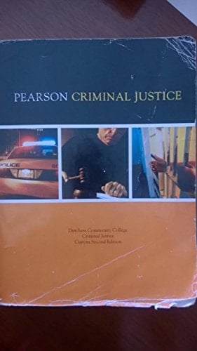 Pearson Criminal Justice Custom Dutchess Community College
