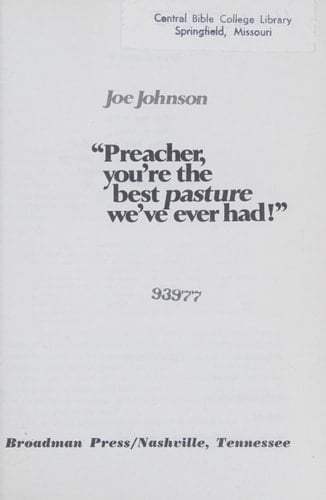 "Preacher, You're the Best Pasture We've Ever Had!"