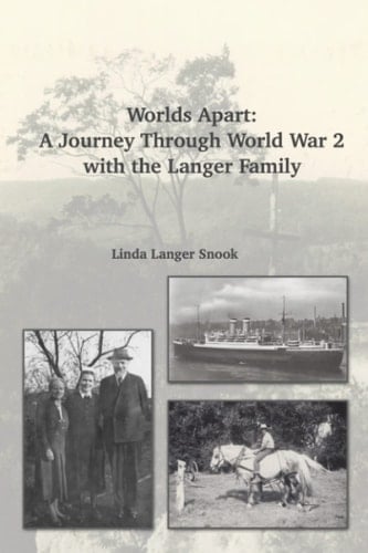 Worlds Apart A Journey Through WW2 With The Langer Family