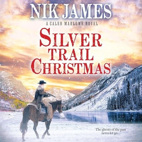 Silver Trail Christmas (Caleb Marlowe, 3)