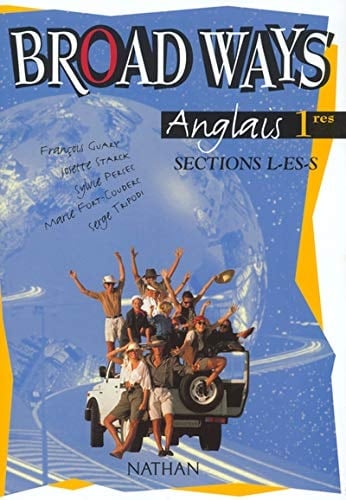 Broad Ways Anglais 1res, Sections L-ES-S