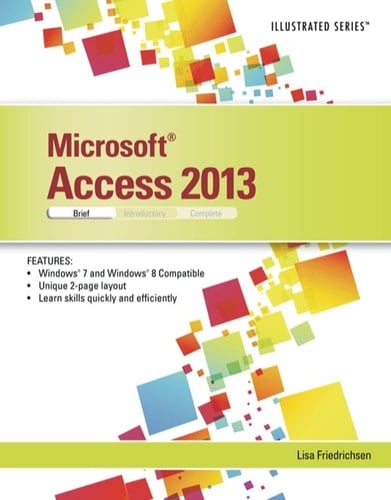 Microsoft Access 2013: Illustrated Brief