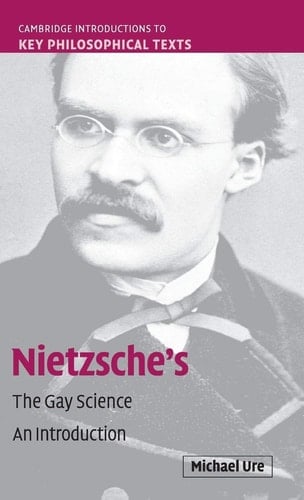 Nietzsche's The Gay Science An Introduction
