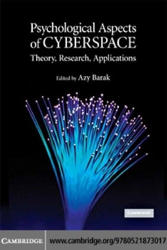 Psychological Aspects of Cyberspace