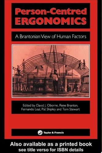 Person-Centred Ergonomics A Brantonian View Of Human Factors