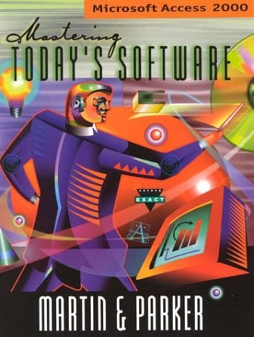 Mastering Today's Software Access 2000