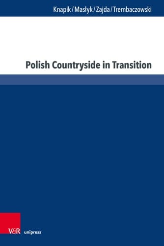 Polish Countryside in Transition Quality of Life and Social Capital in Rural Areas