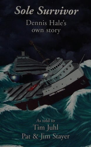 Sole Survivor: Dennis Hale's Own Story