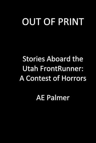 Stories Aboard the Utah FrontRunner:: A Contest of Horrors