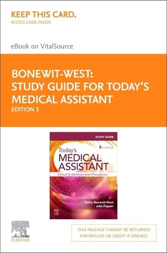 Study Guide for Today's Medical Assistant - Elsevier E-Book on VitalSource (Retail Access Card): Clinical and Administrative Procedures