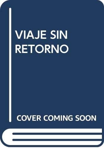 Viaje Sin Retorno