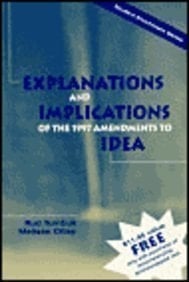 Explanations and Implications 1997 Amendments Idea