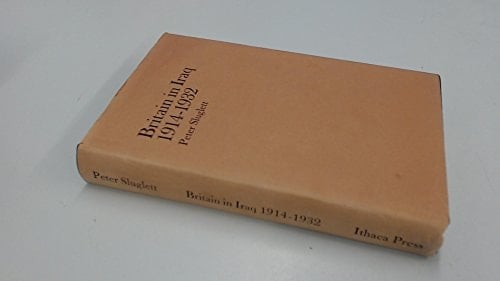 Britain in Iraq 1914 - 1934