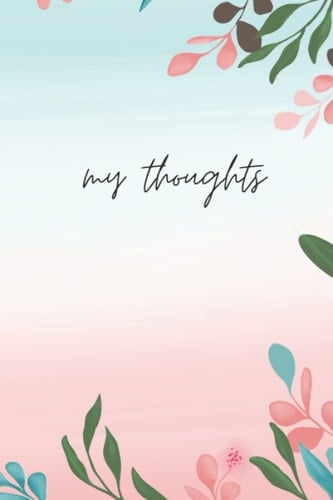 My thoughts Tropical Floral Journal notebook: Aesthetic