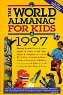 The World Almanac for Kids 1997