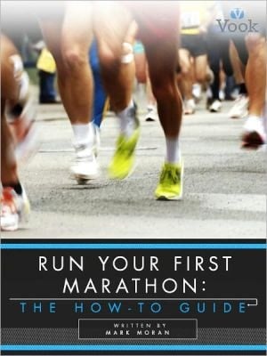 Run Your First Marathon The How-to Guide