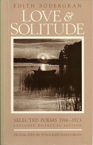 Love & Solitude Selected Poems, 1916-1923