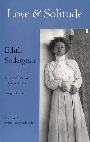 Love & Solitude: Selected Poems, 1916-1923 (English and Swedish Edition)