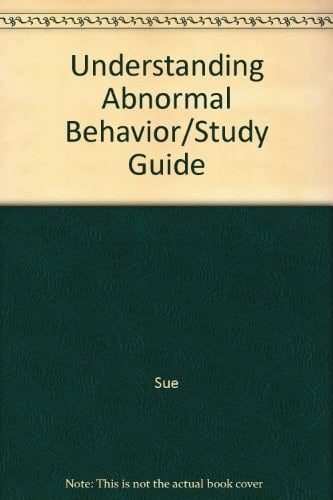 Understanding Abnormal Behavior Study Guide