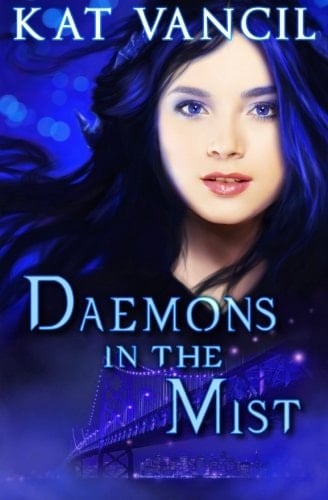 Daemons in the Mist The Marked Ones Trilogy, Book 1